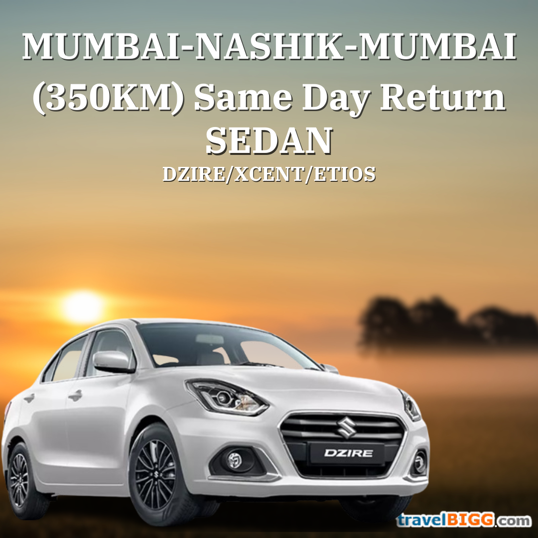 DZIRE for Nasik Same Day:(Seating capacity 4+1)