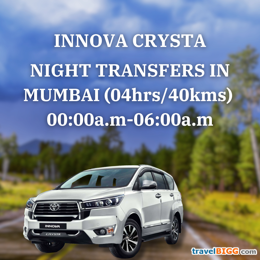 NIGHT TRANSFERS IN MUMBAI(04HRS/40KMS) 12 AM- 06 AM